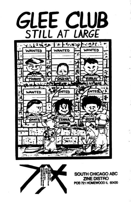 GLEE CLUB  _STILL AT LARGE  AN  YT I A ,mmo  [ wanTen i B T WANTED pf WANTED [Tl WANTED oo .24 —  L EmME sy 23 5_ LA  A ACAGO i SOUTH CHICAGO ABC 5 I Ao  POB 721 HOMEWOOD K. 60420 
